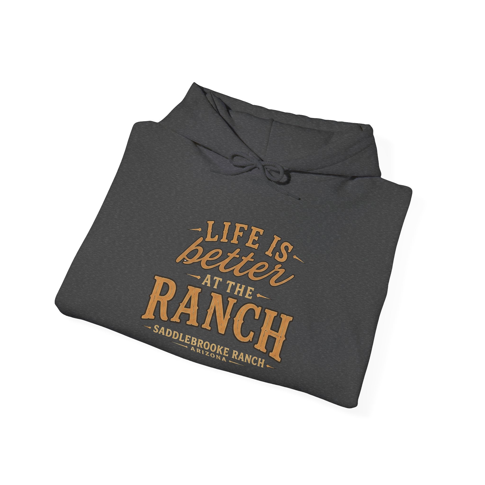 Life Is Better at the Ranch Hoodie — Rustic Ranch Sweatshirt