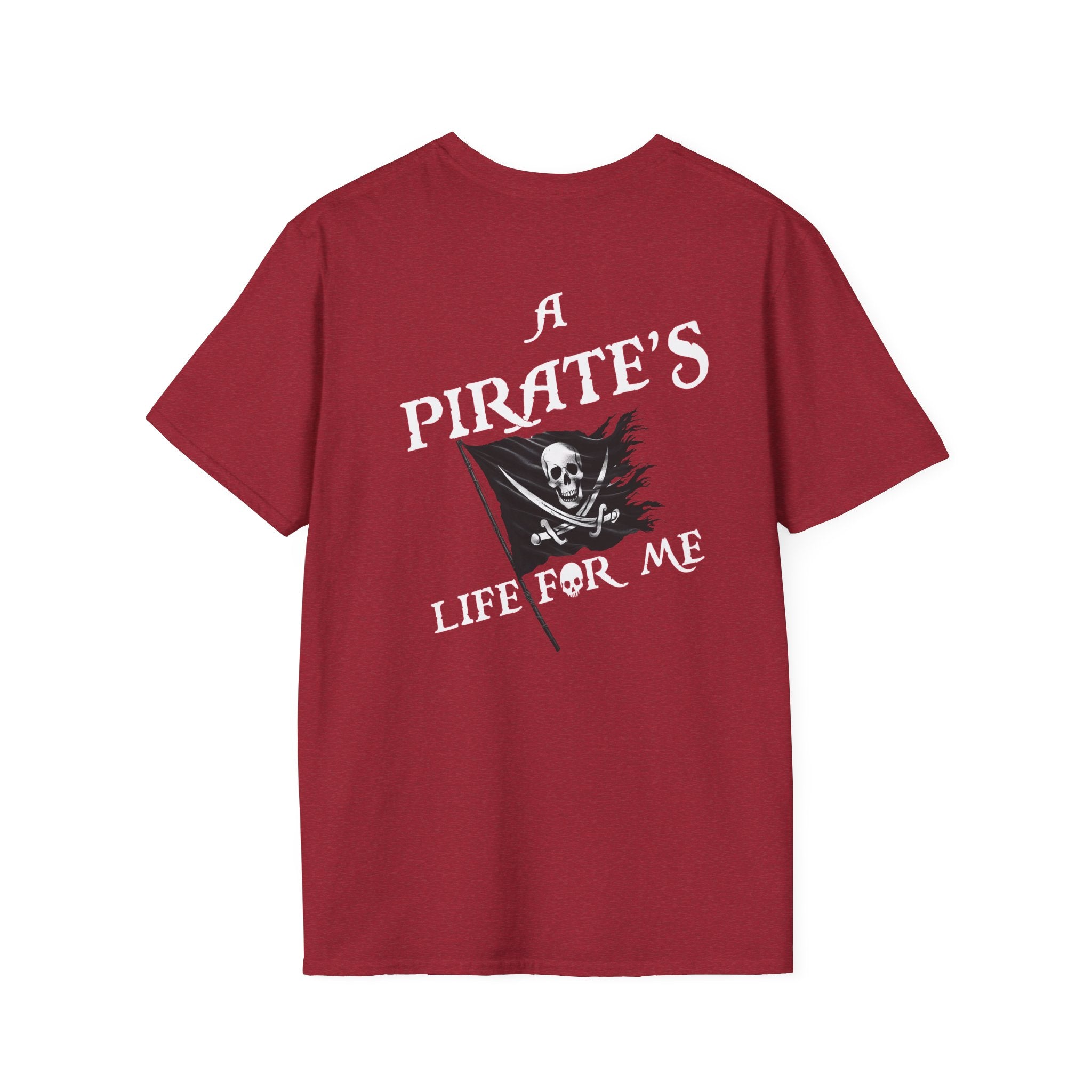 "A Pirates Life For Me" - Baja Pirates T-Shirt