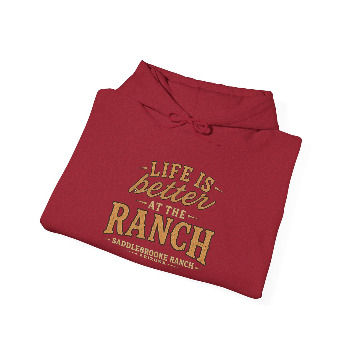 Life Is Better at the Ranch Hoodie — Rustic Ranch Sweatshirt