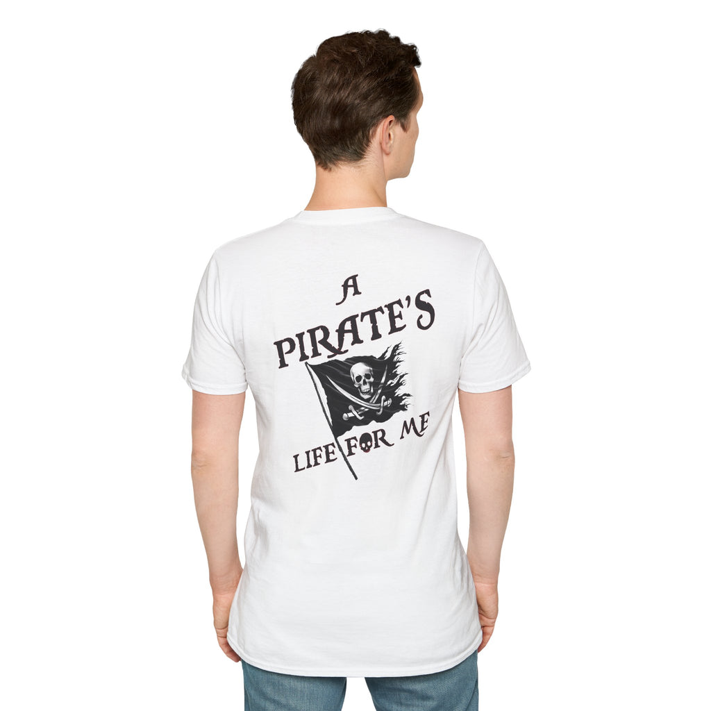 "A Pirates Life For Me" - Baja Pirates T-Shirt