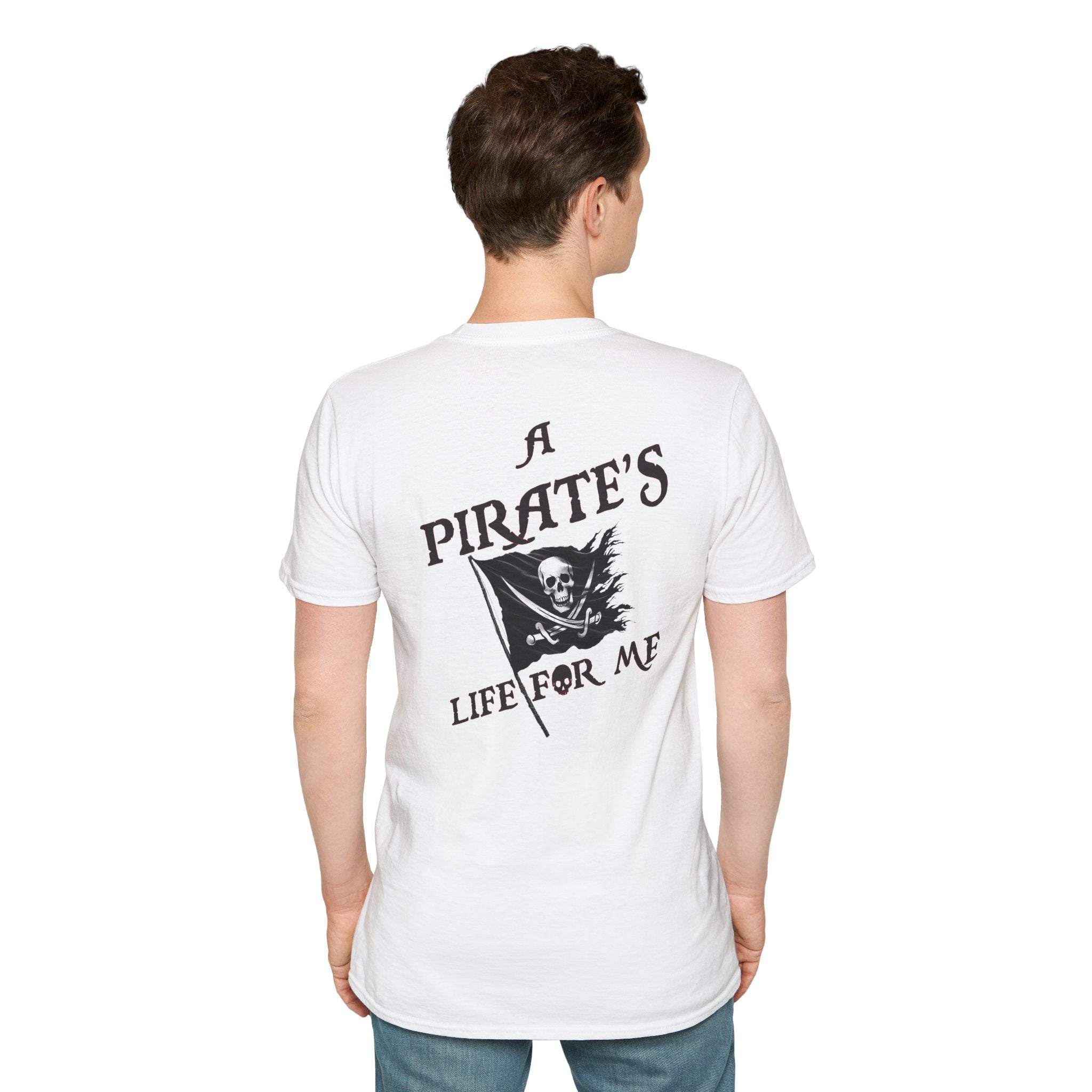 "A Pirates Life For Me" - Baja Pirates T-Shirt