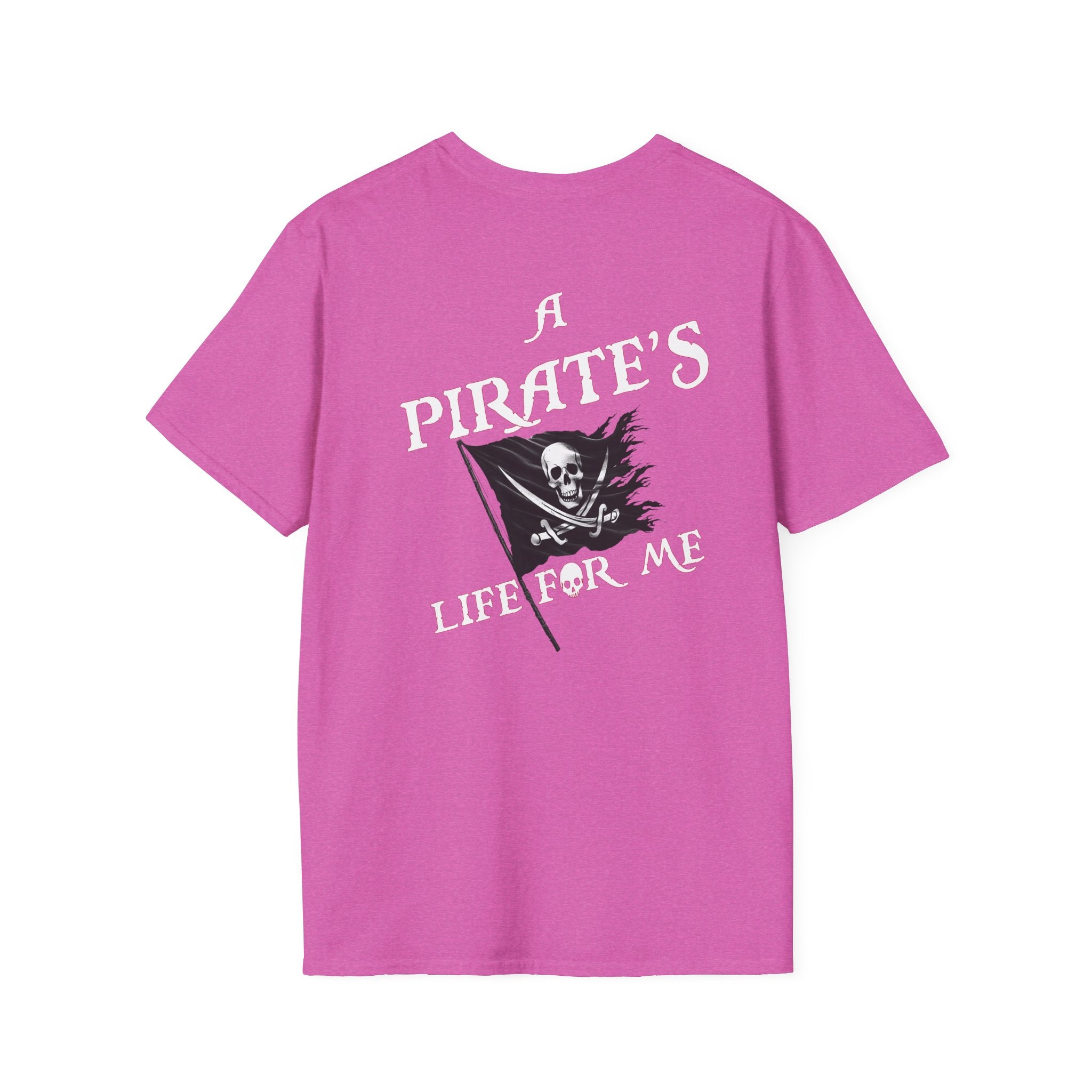 "A Pirates Life For Me" - Baja Pirates T-Shirt